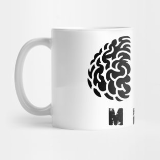 Your Only Limit Is Your Mind Mug